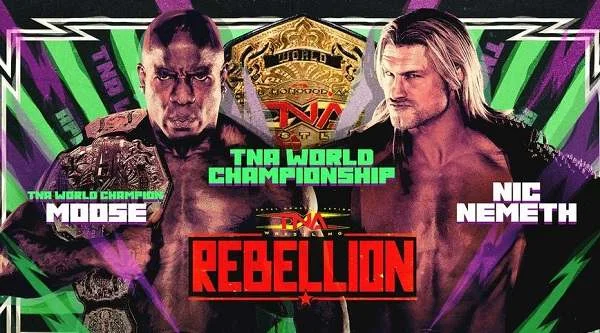 TNA Rebellion 2024 4/20/24 – 20th April 2024